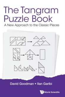 Tangram Puzzle Book, The: A New Approach To The Classic Pieces