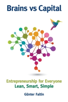Image for Brains versus capital  : entrepreneurship for everyone - lean, smart, simple