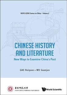 Image for Chinese history and literature  : new ways to examine China's past