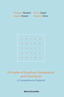 PRINCIPLES OF QUANTUM COMPUTATION AND INFORMATION: A COMPREHENSIVE TEXTBOOK