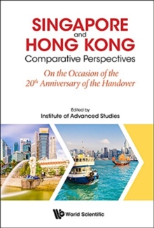 Image for Singapore and Hong Kong  : comparative persepctives on the occasion of the 20th anniversary of the handover