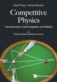 Image for Competitive physics  : thermodynamics, electromagnetism and relativity