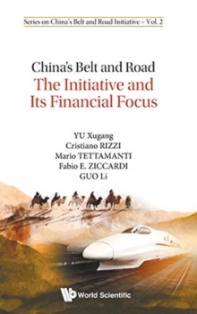 Image for China's Belt And Road: The Initiative And Its Financial Focus