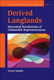 Image for Derived Langlands: Monomial Resolutions Of Admissible Representations