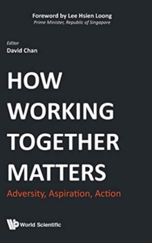Image for How Working Together Matters: Adversity, Aspiration, Action