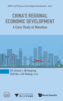 China's Regional Economic Development: A Case Study Of Wenzhou