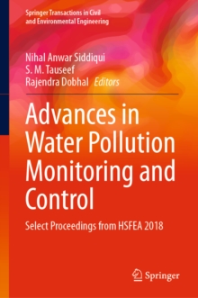 Image for Advances in Water Pollution Monitoring and Control: Select Proceedings from HSFEA 2018