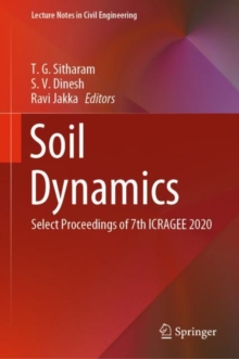 Image for Soil Dynamics: Select Proceedings of 7th ICRAGEE 2020