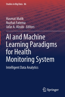 Image for AI and Machine Learning Paradigms for Health Monitoring System