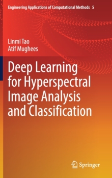 Image for Deep Learning for Hyperspectral Image Analysis and Classification