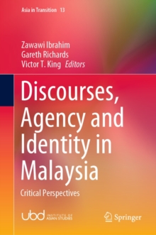 Image for Discourses, Agency and Identity in Malaysia: Critical Perspectives