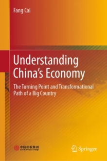 Image for Understanding China's Economy : The Turning Point and Transformational Path of a Big Country