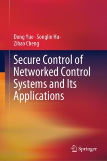 Image for Secure Control of Networked Control Systems and Its Applications