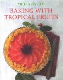 Baking with Tropical Fruits