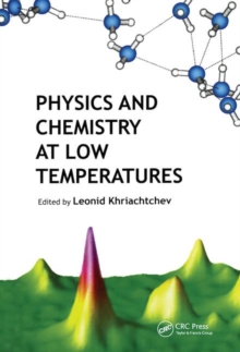Image for Physics and Chemistry at Low Temperatures