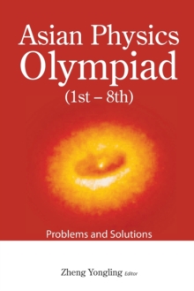 Image for Asian Physics Olympiad (1st - 8th)  : problems and solutions