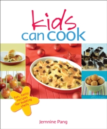 Image for Kids can cook  : fun, tasty recipes for budding chefs