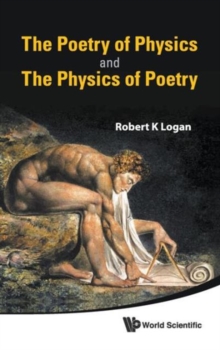 Poetry Of Physics And The Physics Of Poetry, The