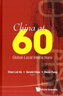 Image for China At 60: Global-local Interactions