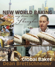 New World Baking: My Time in Shanghai