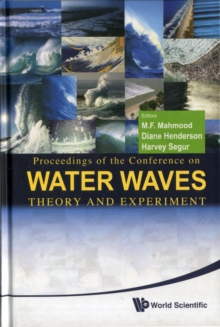 Water Waves: Theory And Experiment - Proceedings Of The Conference