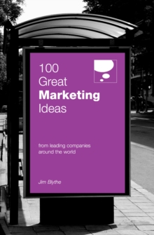 Image for 100 great marketing ideas from leading companies around the world