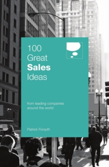 Image for 100 great sales ideas: from leading companies around the world