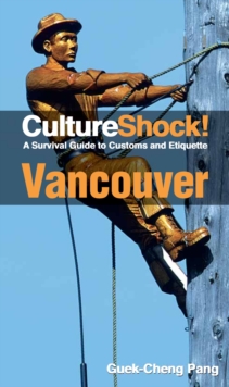 Image for Vancouver: a survival guide to customs and etiquette