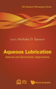 Image for Aqueous lubrication  : natural and biomimetic approaches