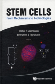 Image for Stem Cells: From Mechanisms To Technologies