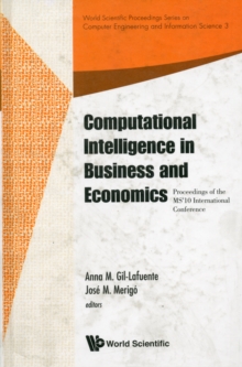 Image for Computational Intelligence In Business And Economics - Proceedings Of The Ms'10 International Conference