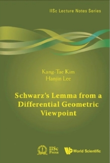 Image for Schwarz's Lemma From A Differential Geometric Viewpoint