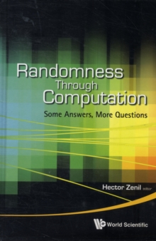 Randomness Through Computation: Some Answers, More Questions