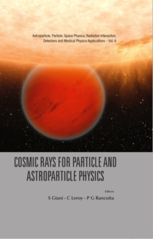 Image for Cosmic rays for particle and astroparticle physics: proceedings of the 12th ICATPP Conference, Villa Olmo, Como, Italy, 7 - 8 October 2010