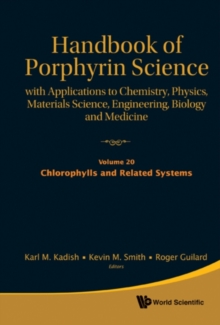 Image for Handbook of porphyrin science.: with applications to chemistry, physics, materials science, engineering, biology and medicine