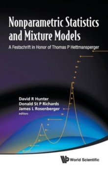 Nonparametric Statistics And Mixture Models: A Festschrift In Honor Of Thomas P Hettmansperger