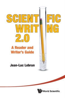 Image for Scientific writing 2.0  : a reader and writer's guide