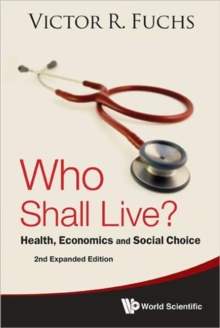 Image for Who shall live?  : health, economics and social choice