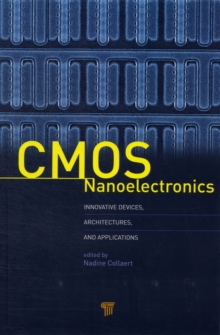 Image for CMOS nanoelectronics: innovative devices, architectures, and applications