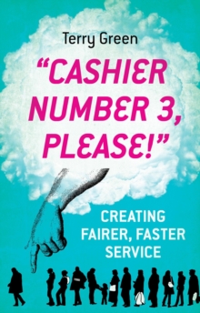 Image for "Cashier number 3, please!": creating fairer, faster service