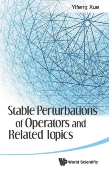 Stable Perturbations Of Operators And Related Topics