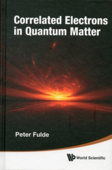 Correlated Electrons In Quantum Matter