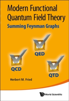 Image for The book of functional quantum field theory  : summing Feynman graphs