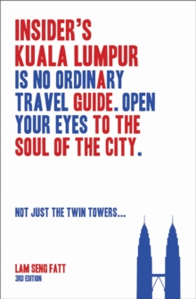 Image for Insider's Kuala Lumpur (3rd Edn)