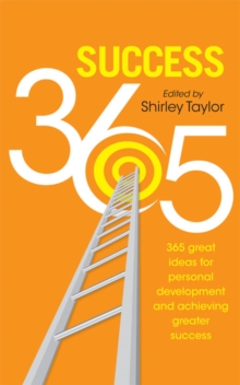 Image for Success 365: 365 great ideas for personal development and achieving greater success