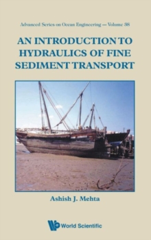 Image for An introduction to hydraulics of fine sediment transport