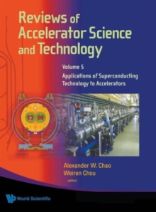 Reviews Of Accelerator Science And Technology - Volume 5: Applications Of Superconducting Technology To Accelerators