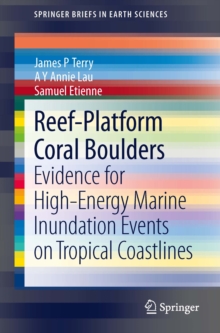 Image for Reef-Platform Coral Boulders: Evidence for High-Energy Marine Inundation Events on Tropical Coastlines