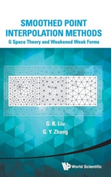 Image for Smoothed Point Interpolation Methods: G Space Theory And Weakened Weak Forms