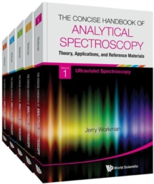 Image for Concise Handbook Of Analytical Spectroscopy, The: Theory, Applications, And Reference Materials (In 5 Volumes)